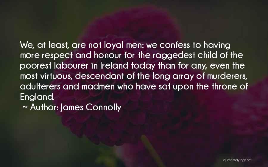Child Murderers Quotes By James Connolly