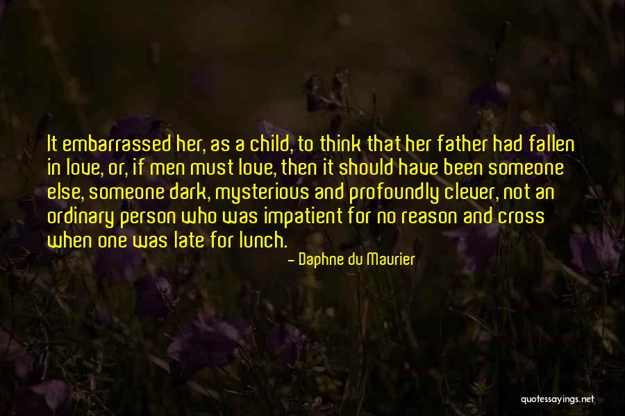 Child Mystery Quotes By Daphne Du Maurier Child Mystery Quotes By Daphne Du Maurier