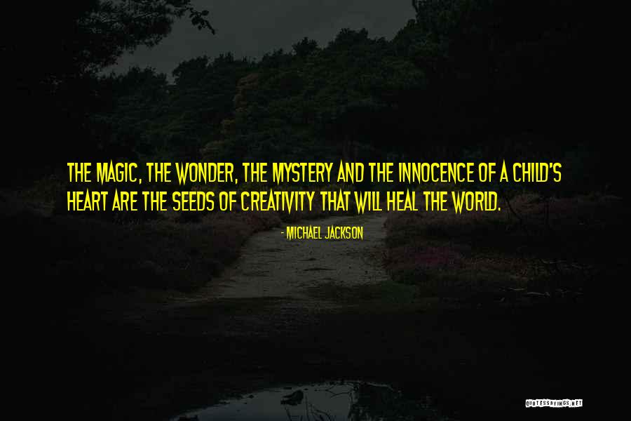 Child Mystery Quotes By Michael Jackson Child Mystery Quotes By Michael Jackson