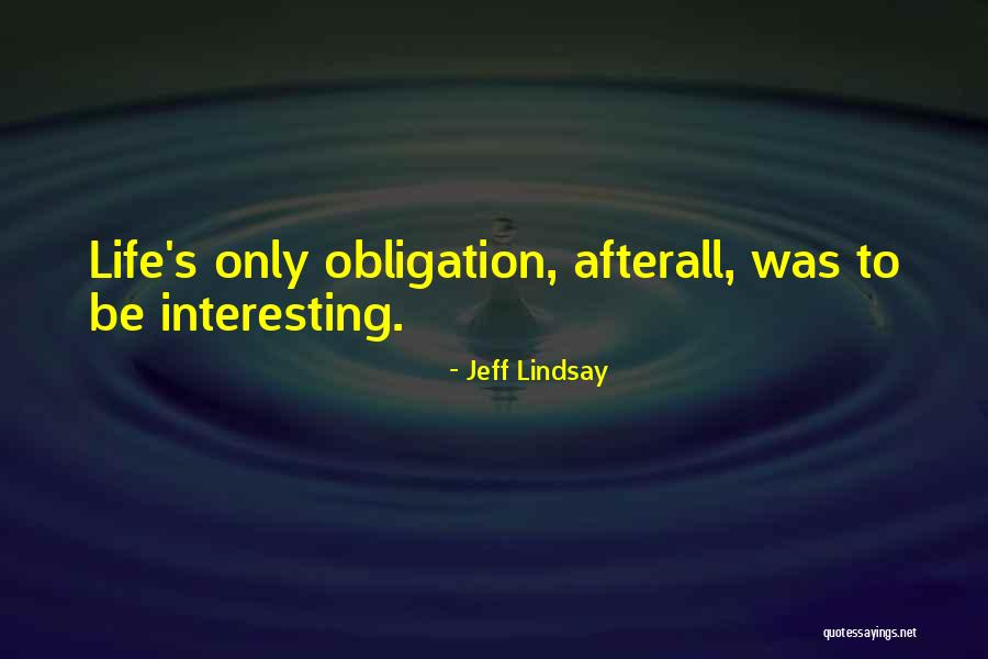 Child Orphanage Quotes By Jeff Lindsay Child Orphanage Quotes By Jeff Lindsay