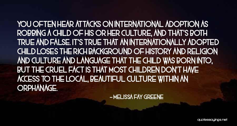Child Orphanage Quotes By Melissa Fay Greene Child Orphanage Quotes By Melissa Fay Greene