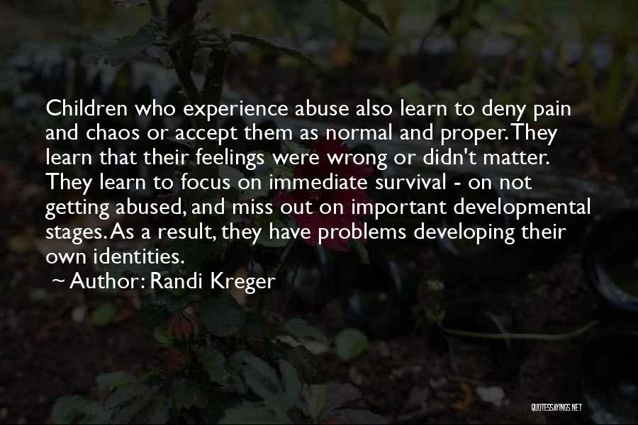 Child Pain Quotes By Randi Kreger