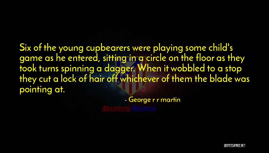 Child Playing Quotes By George R R Martin Child Playing Quotes By George R R Martin