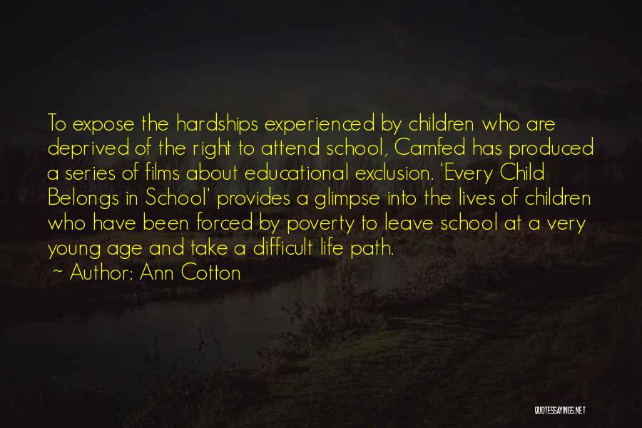 Child Poverty Quotes By Ann Cotton
