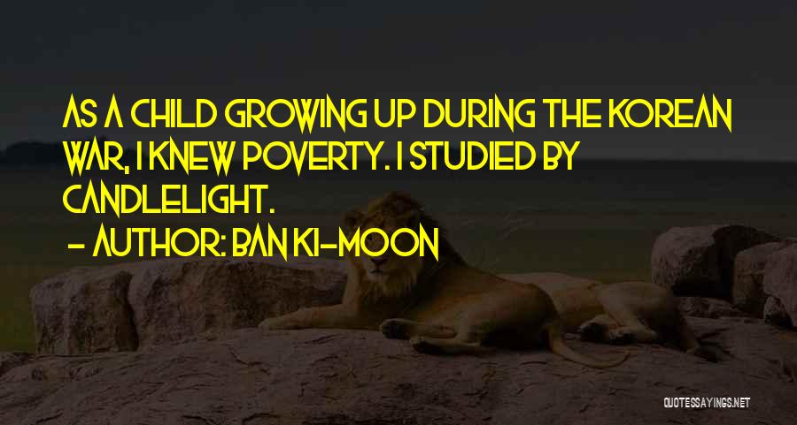 Child Poverty Quotes By Ban Ki-moon