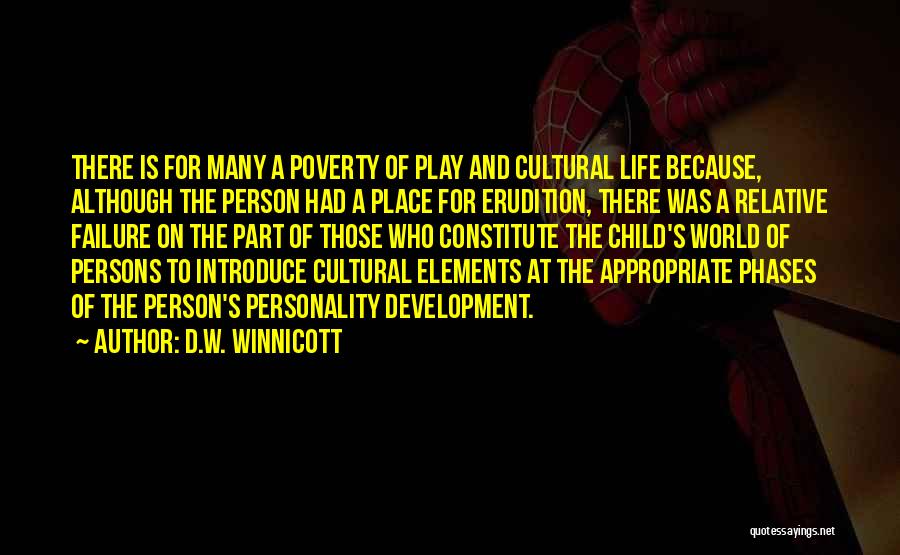 Child Poverty Quotes By D.W. Winnicott