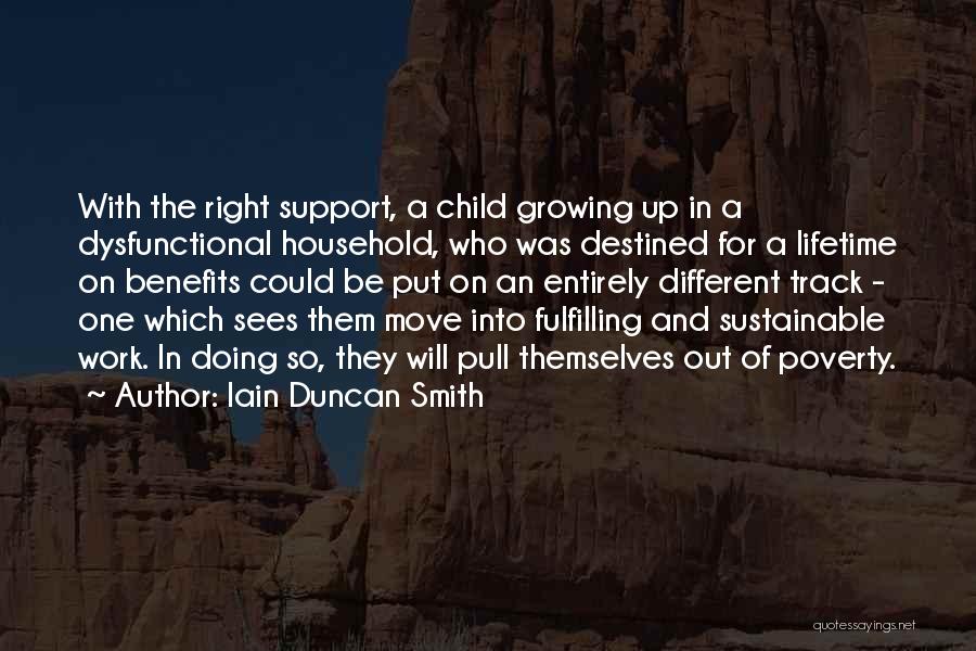 Child Poverty Quotes By Iain Duncan Smith