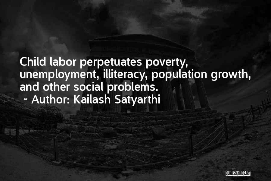 Child Poverty Quotes By Kailash Satyarthi