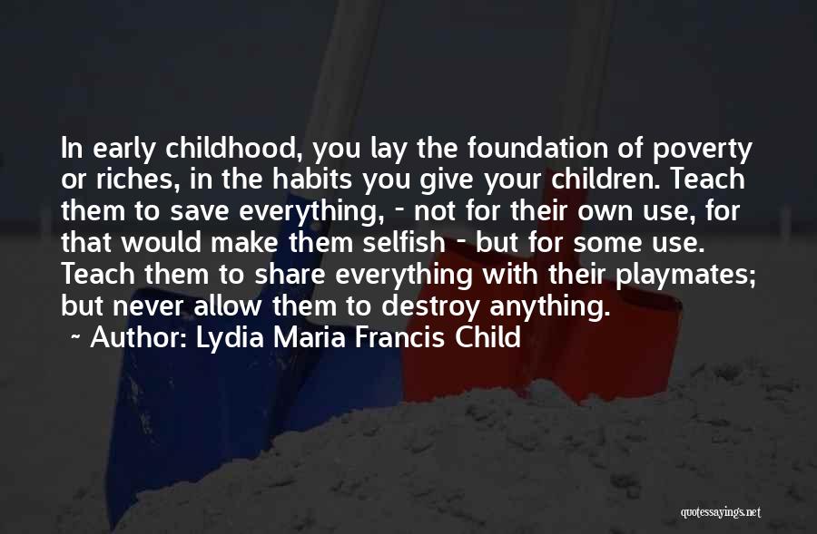 Child Poverty Quotes By Lydia Maria Francis Child
