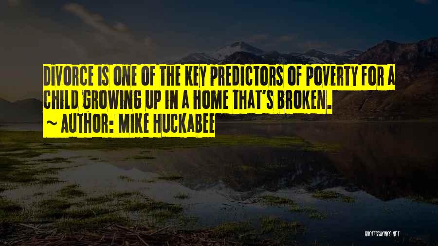 Child Poverty Quotes By Mike Huckabee