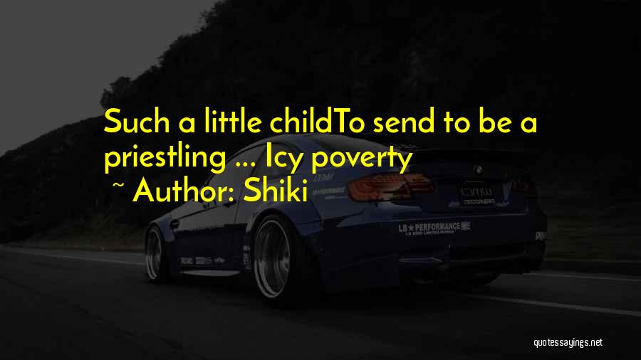Child Poverty Quotes By Shiki