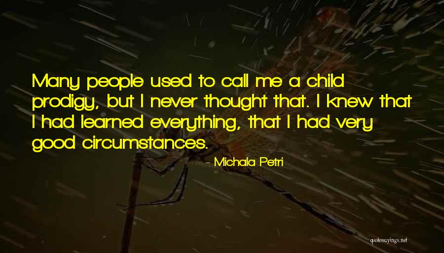 Child Prodigy Quotes By Michala Petri