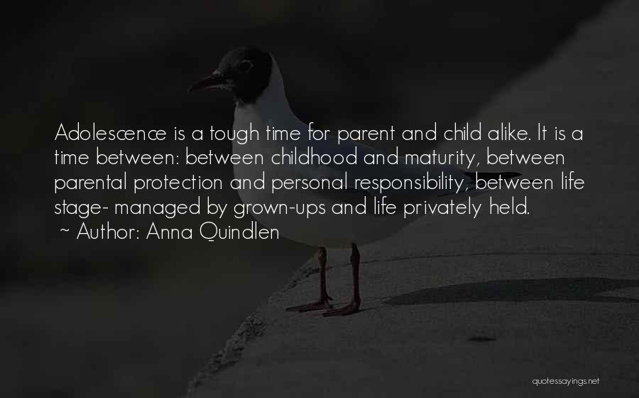 Child Protection Quotes By Anna Quindlen