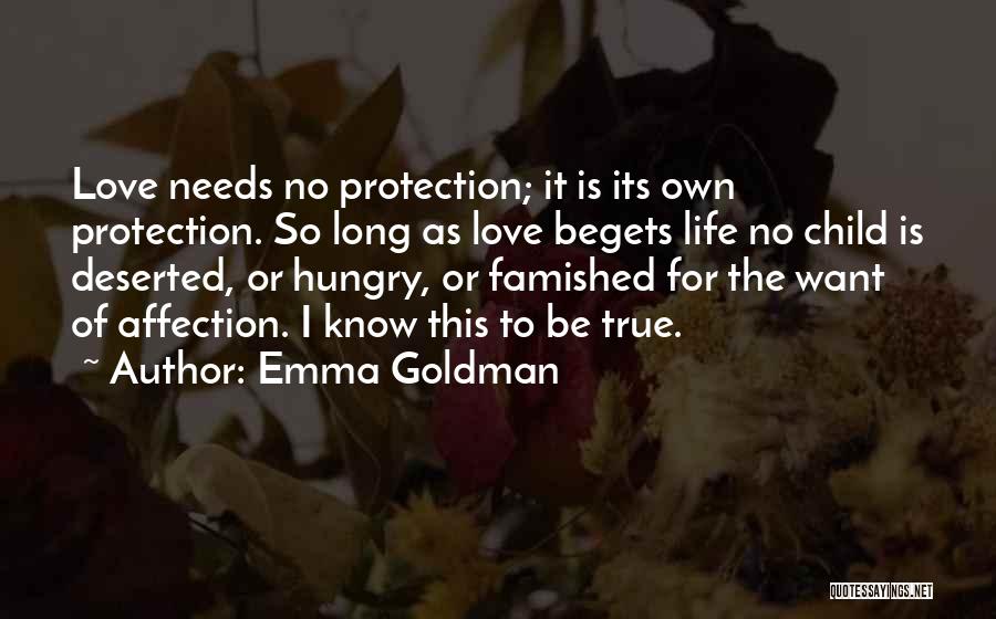 Child Protection Quotes By Emma Goldman