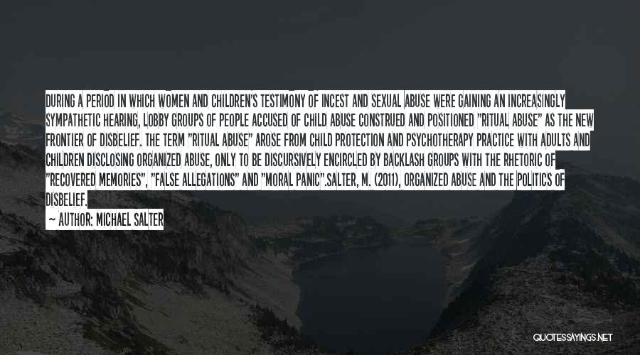 Child Protection Quotes By Michael Salter