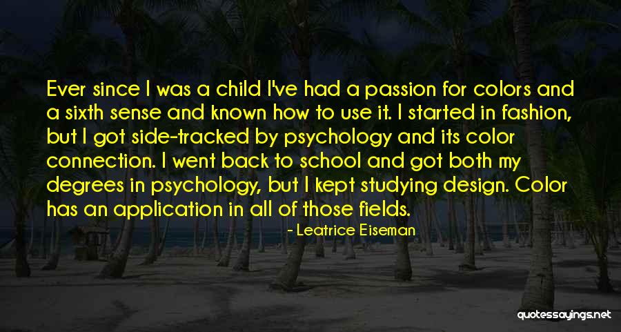 Child Psychology Quotes By Leatrice Eiseman Child Psychology Quotes By Leatrice Eiseman