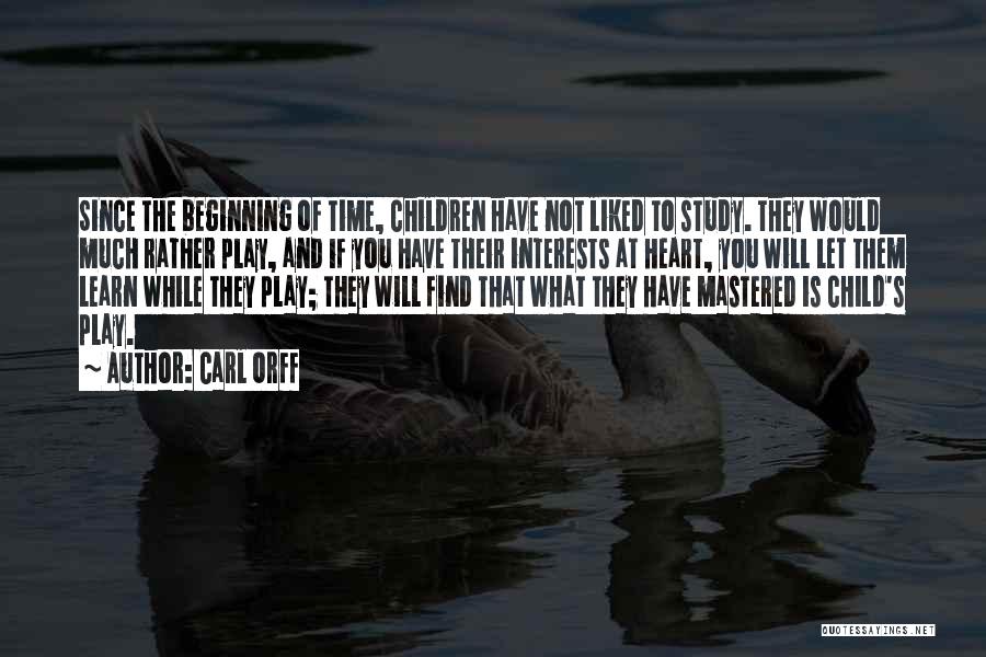 Child Quotes By Carl Orff