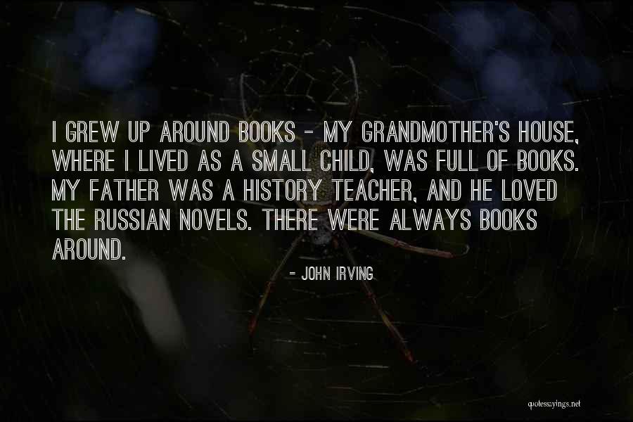 Child Quotes By John Irving