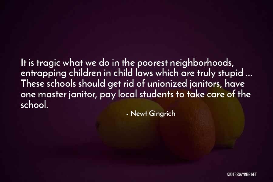 Child Quotes By Newt Gingrich