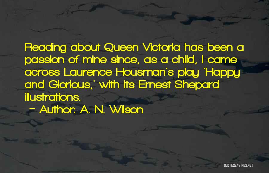 Child Reading Quotes By A. N. Wilson