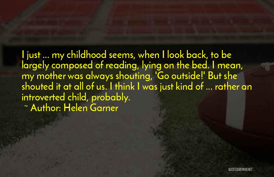 Child Reading Quotes By Helen Garner