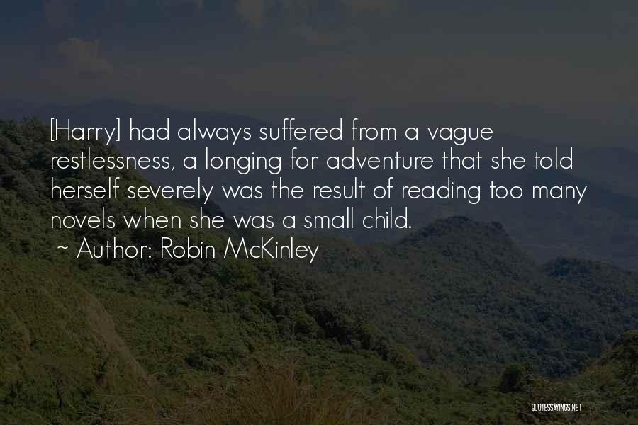 Child Reading Quotes By Robin McKinley