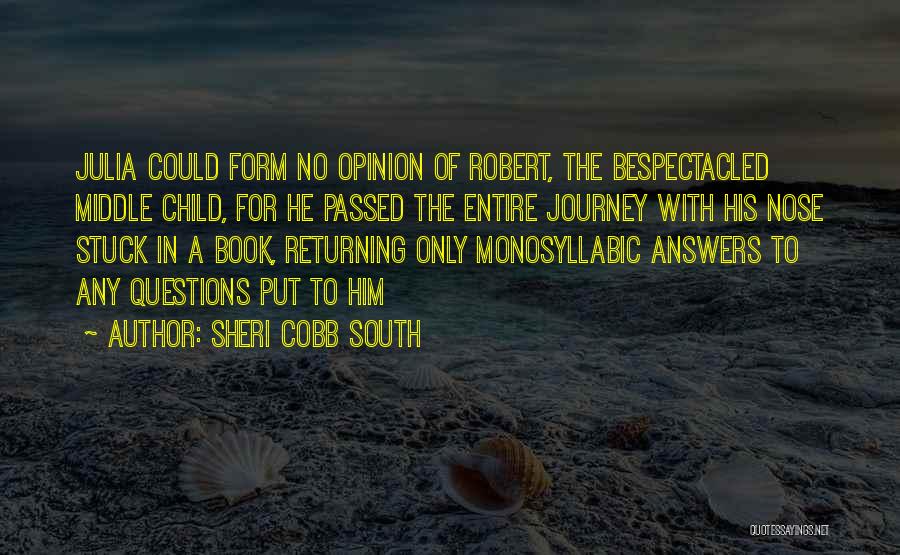 Child Reading Quotes By Sheri Cobb South