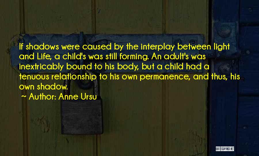 Child Relationship Quotes By Anne Ursu
