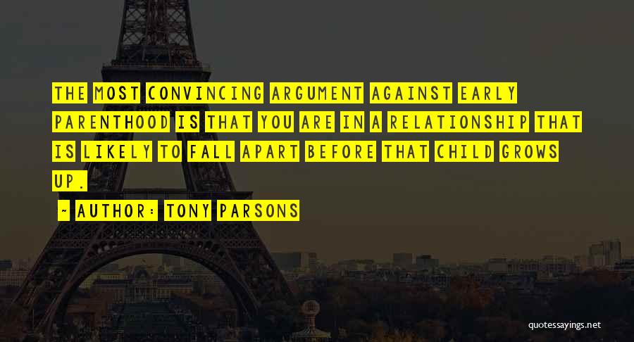 Child Relationship Quotes By Tony Parsons