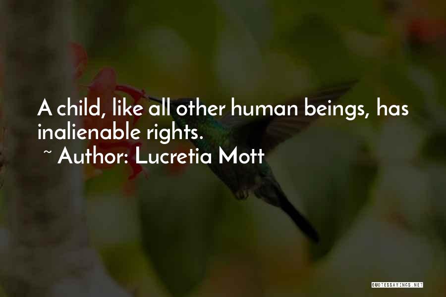 Child Rights And You Quotes By Lucretia Mott