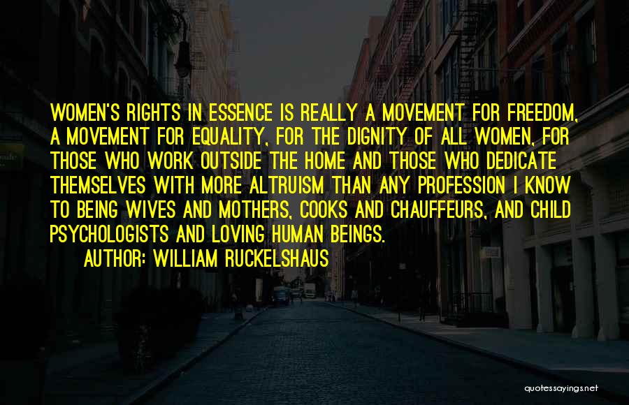 Child Rights And You Quotes By William Ruckelshaus