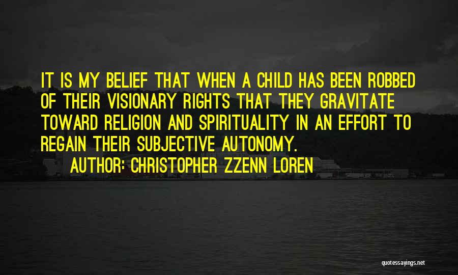 Child Rights Quotes By Christopher Zzenn Loren