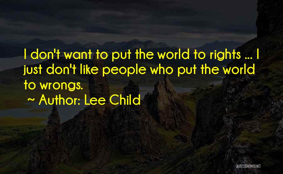 Child Rights Quotes By Lee Child