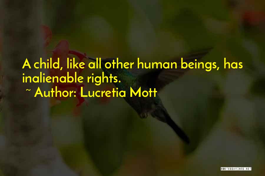 Child Rights Quotes By Lucretia Mott