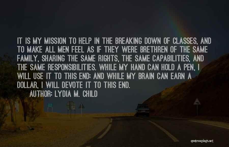 Child Rights Quotes By Lydia M. Child