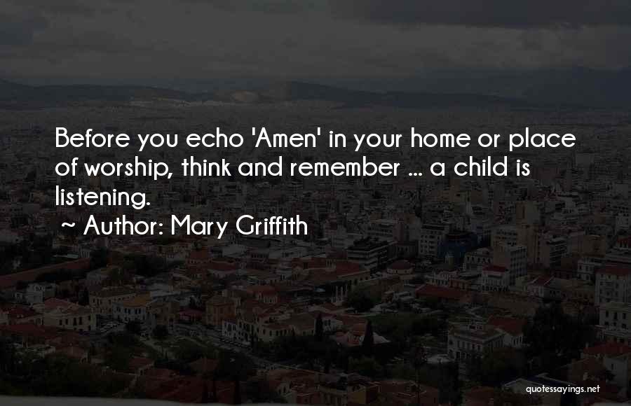 Child Rights Quotes By Mary Griffith