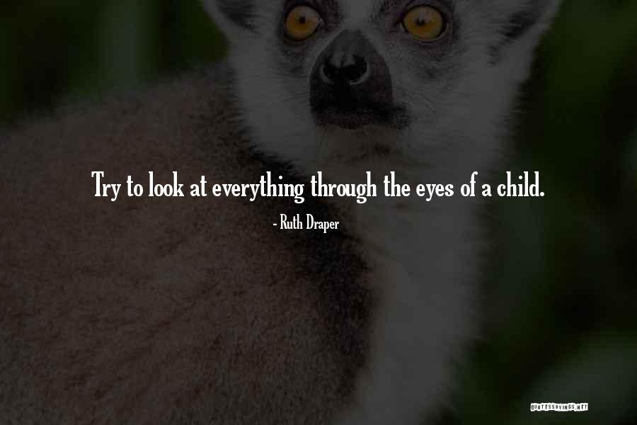 Child S Perspective Quotes By Ruth Draper Child S Perspective Quotes By Ruth Draper