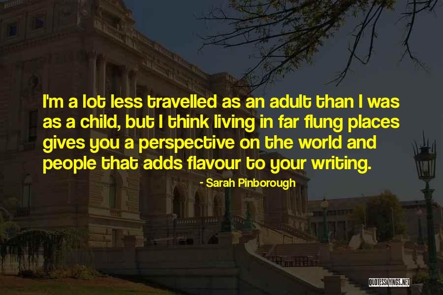 Child S Perspective Quotes By Sarah Pinborough Child S Perspective Quotes By Sarah Pinborough