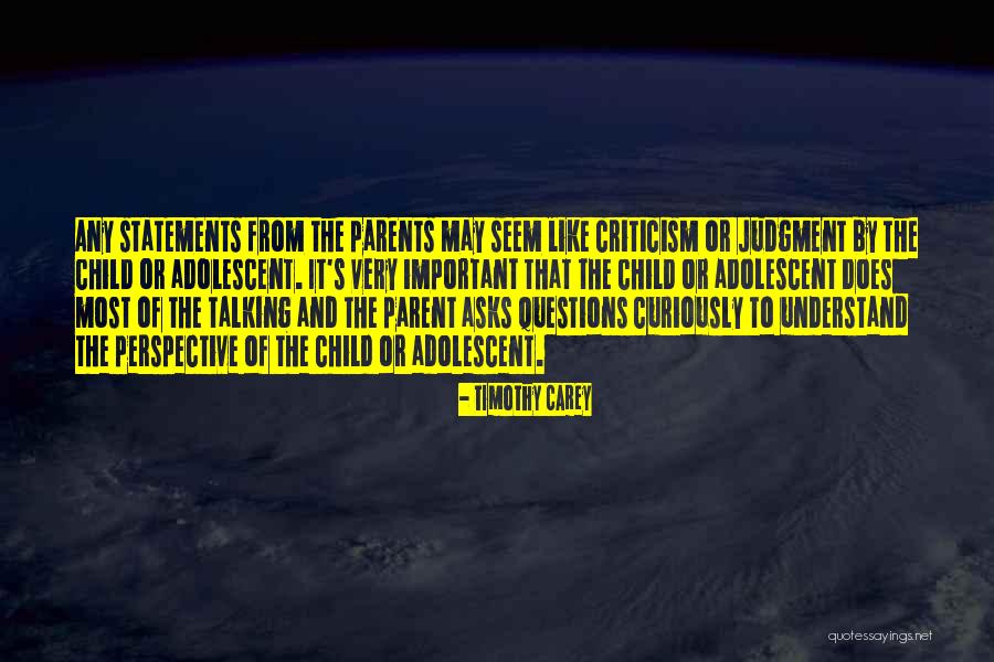 Child S Perspective Quotes By Timothy Carey Child S Perspective Quotes By Timothy Carey