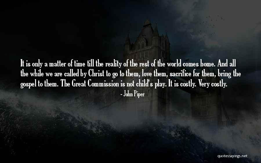 Child S Play Quotes By John Piper Child S Play Quotes By John Piper