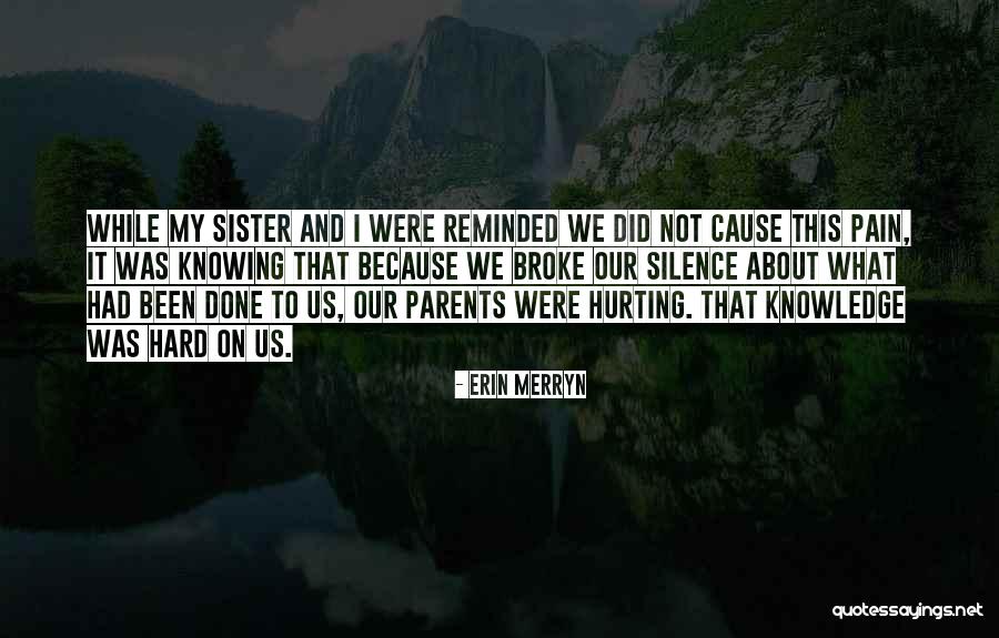 Child Sexual Abuse Survivor Quotes By Erin Merryn Child Sexual Abuse Survivor Quotes By Erin Merryn