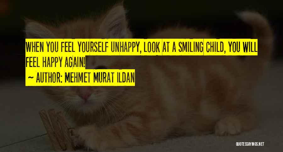 Child Smiling Quotes By Mehmet Murat Ildan