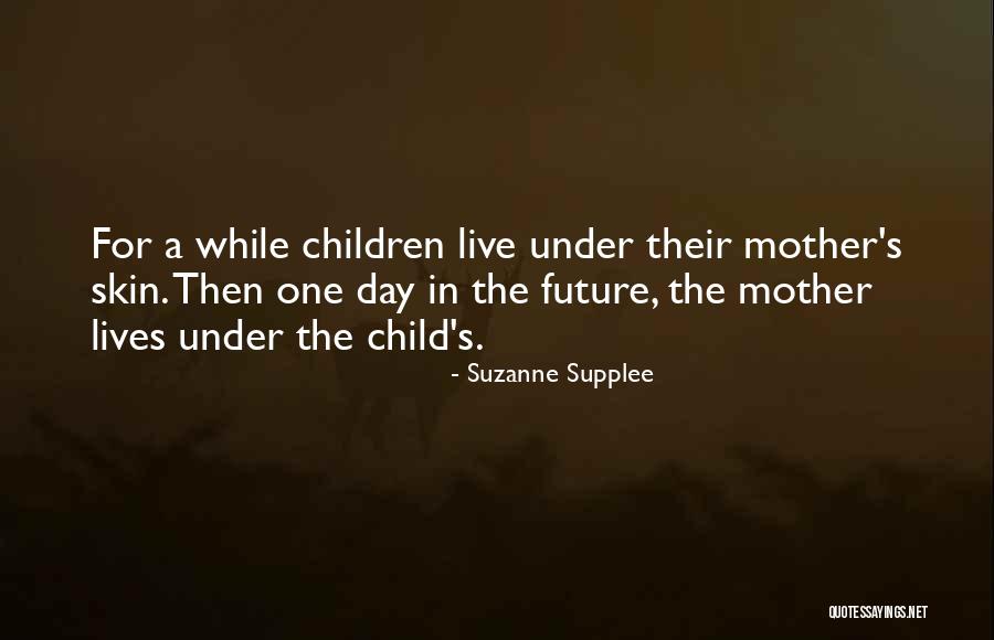 Child Smiling Quotes By Suzanne Supplee