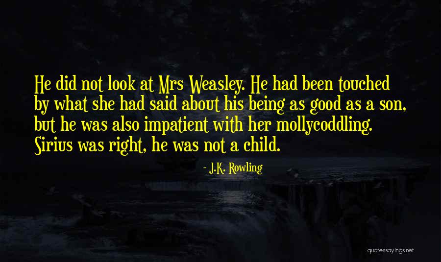 Child Son Quotes By J.K. Rowling Child Son Quotes By J.K. Rowling