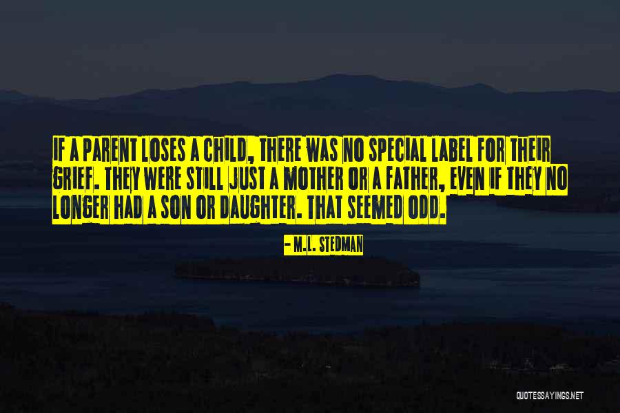 Child Son Quotes By M.L. Stedman Child Son Quotes By M.L. Stedman