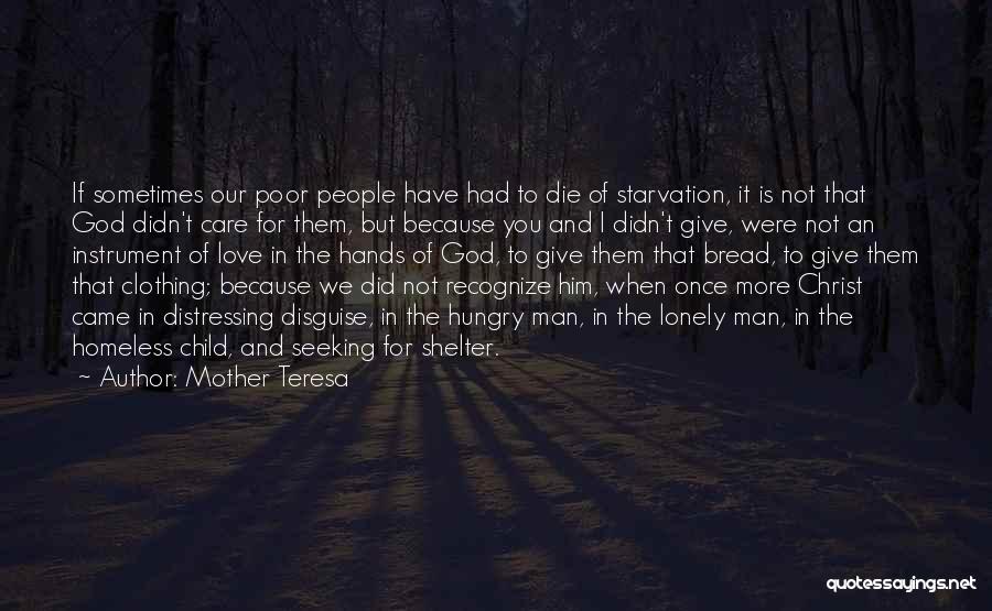 Child Starvation Quotes By Mother Teresa