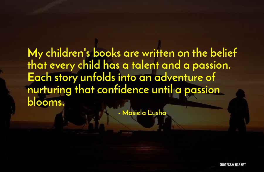 Child Story Book Quotes By Masiela Lusha