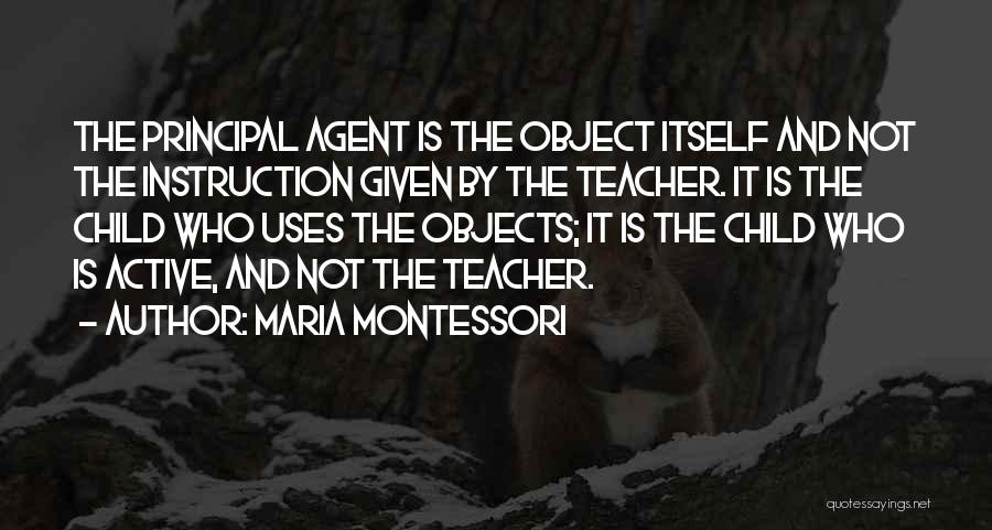 Child Teaching Quotes By Maria Montessori