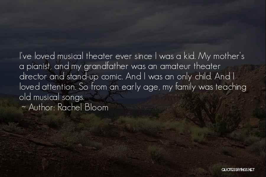 Child Teaching Quotes By Rachel Bloom