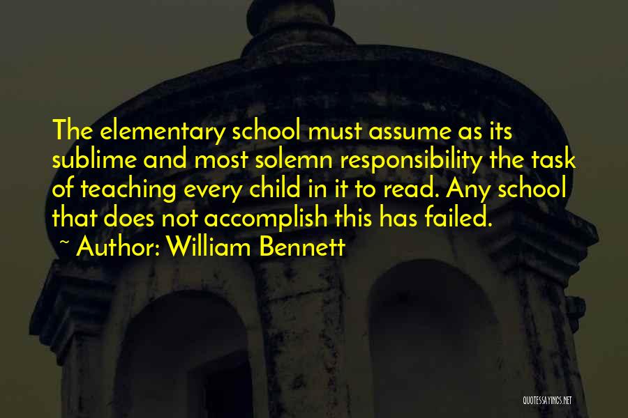 Child Teaching Quotes By William Bennett